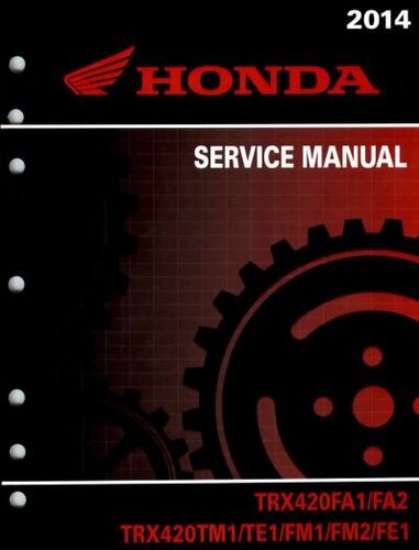More information about "2014 Honda Rancher 420 Service Manual TRX420"
