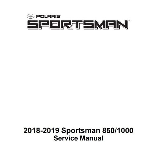 More information about "2018-2019 Polaris Sportsman 850/1000 Service Manual"